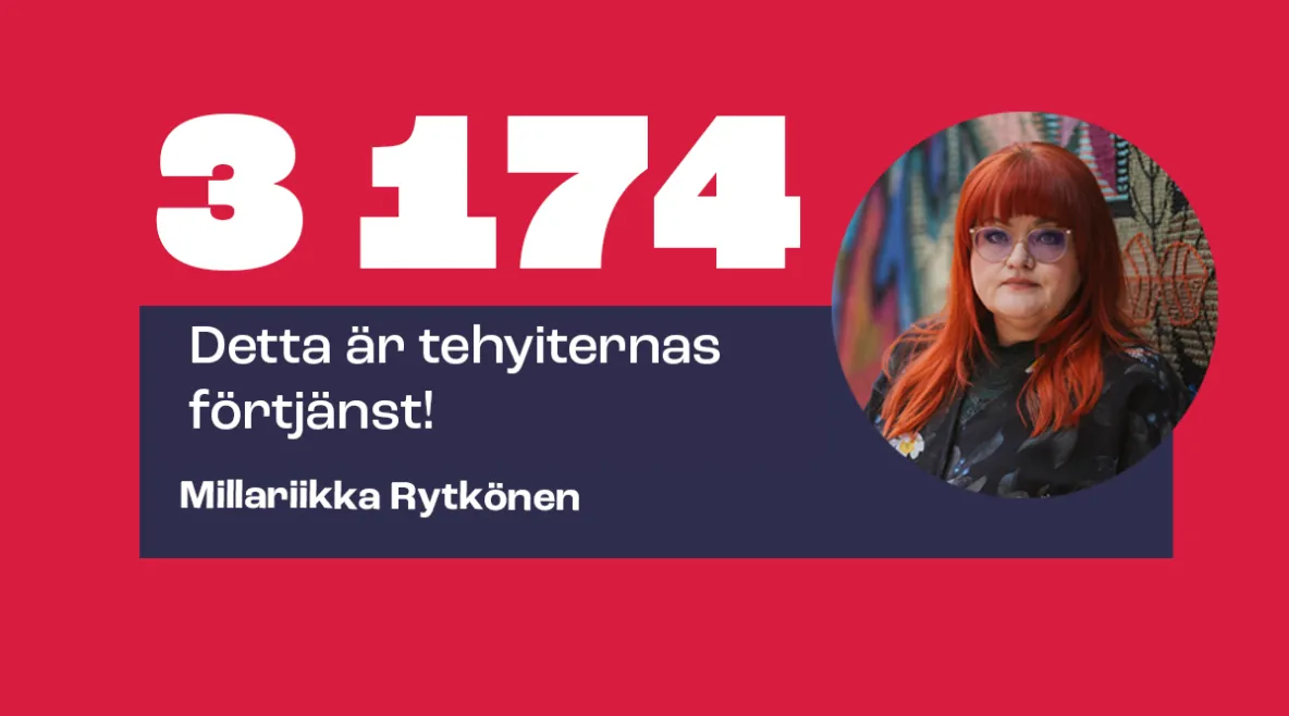 Kuvassa Tehyn puheenjohtaja Millariikka Rytkönen ja teksti "Detta är tehyiternas förtjänst!"
