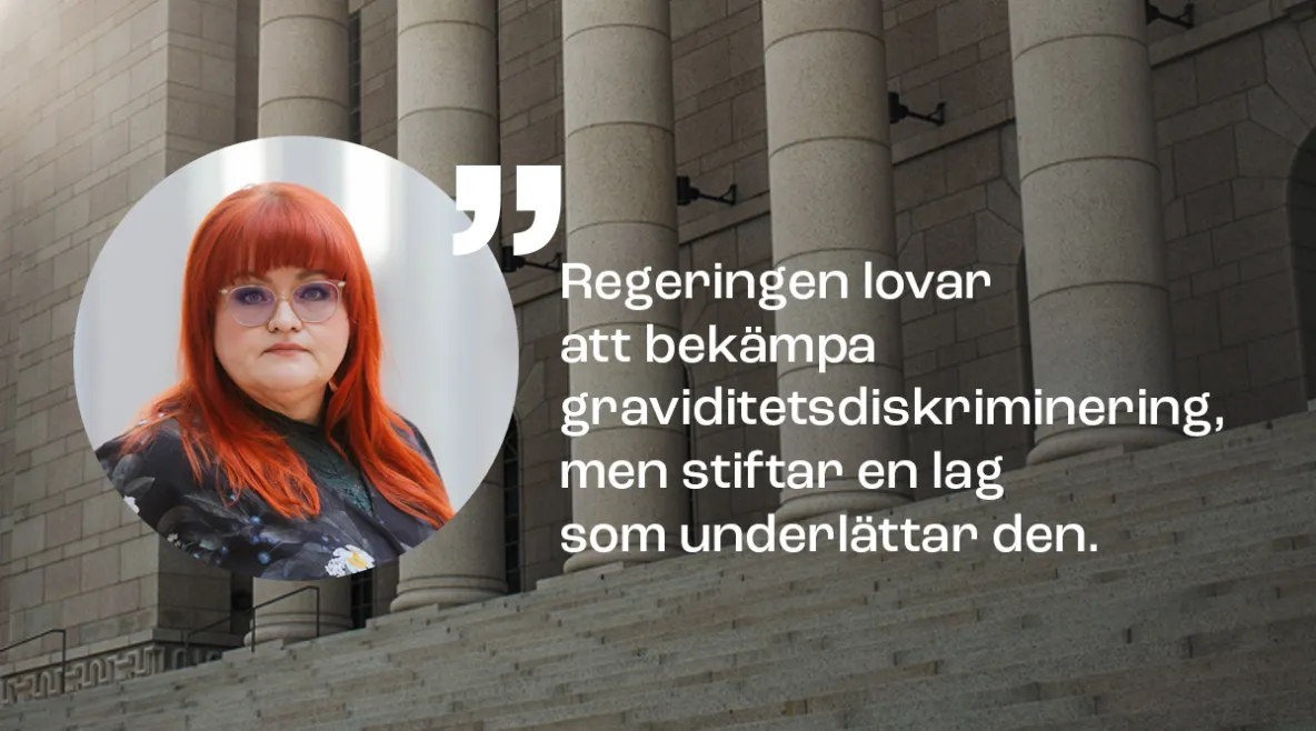 Kuvassa eduskunnan portaat ja Tehyn puheenjohtaja Millariikka Rytkönen. Kuvassa teksti "Regeringen lovar att bekämpa graviditetsdiskriminering, men stiftar en lag som underlättar den."