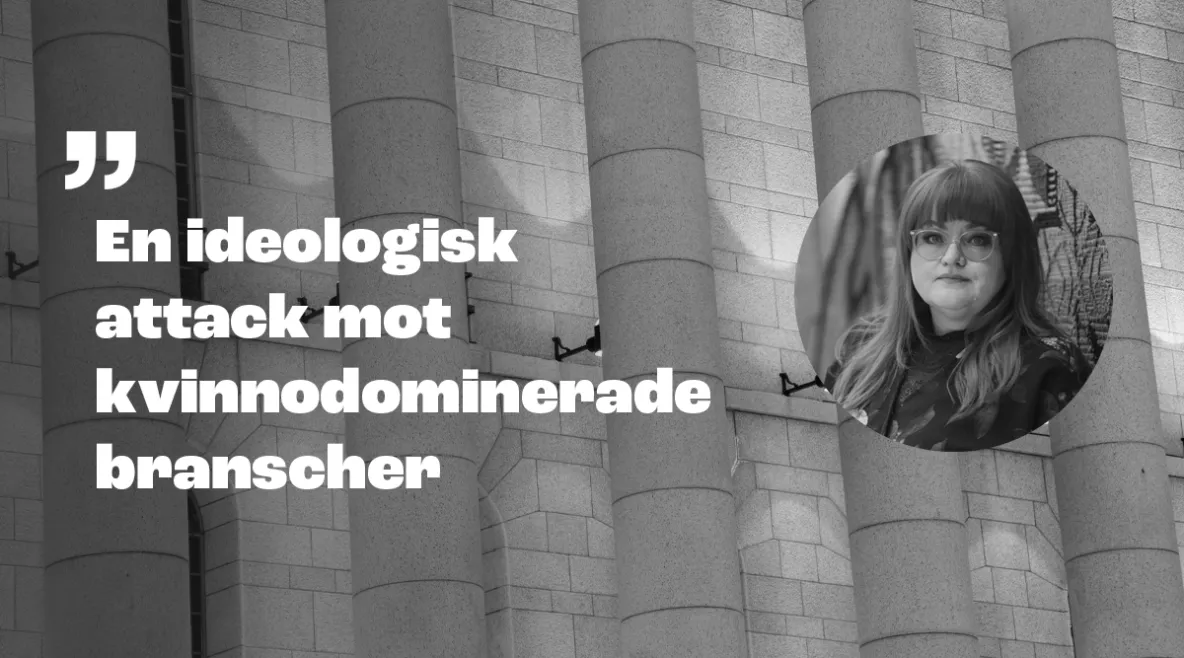 Mustavalkoinen kuva, jossa eduskunnan kivipylväät. Kuvassa Tehyn puheenjohtaja Millariikka Rytkönen ja slogan: "En ideologisk attack mot kvinnodominerande kvinnor".
