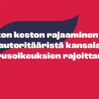 Piirroskuva, jossa teksti &quot;lakon keston rajaaminen lailla on autoritääristä kansalaisten perusoikeuksien rajoittamista.