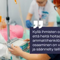 Kyllä ihmisten on tiedettävä, että heitä hoitaa koulutettu ammattihenkilö, jonka osaaminen on vahvistettu ja säännelty lailla.