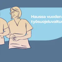 Piirroskuva, jossa hymyilevät hoitajat juttelevat keskenään. Kuvassa myös teksti: "Haussa vuoden työsuojeluvaltuutettu".