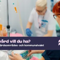 Hoitajat hoitavat potilasta. Kuvassa banneri, jossa lukee &quot;Hurdan vård vill du ha?&quot;