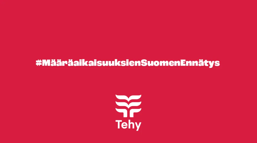 Punaisella pohjalla teksti #MääräaikaisuuksienSuomenEnnätys