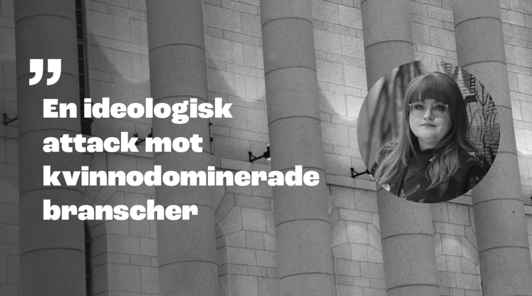Mustavalkoinen kuva, jossa eduskunnan kivipylväät. Kuvassa Tehyn puheenjohtaja Millariikka Rytkönen ja slogan: "En ideologisk attack mot kvinnodominerande kvinnor".