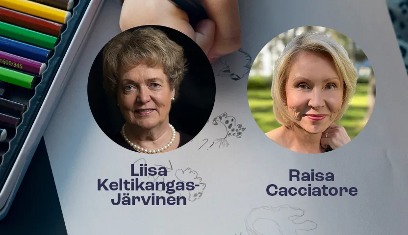 Liisa Keltikangas-Järvinen ja Raisa Cacciatore